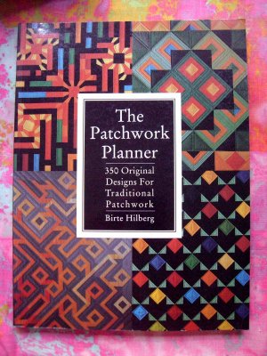 The Patchwork Planner: 350 Original Designs for Traditional Patchwork ~ Quilting Instruction Book