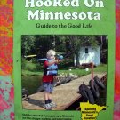 Hooked on Minnesota ~ Book Ultimate Souvenir & Guide to MN