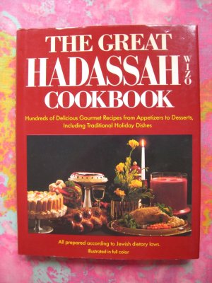 The Great Hadassah WIZO Cookbook ~Jewish Recipes ~ 1st Edition