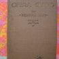 Opera Guyed (Guide) Funny Vintage Opera Book Information 1924