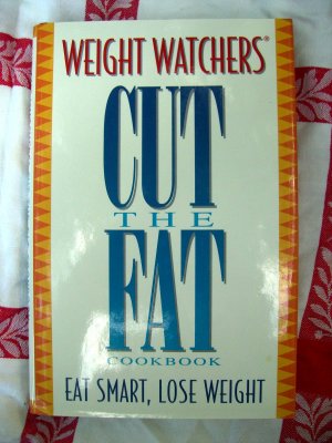 Weight Watchers CUT OUT THE FAT Cookbook HCDJ 145 Low Fat Recipes
