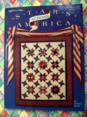 Stars Across America By Eleanor Burns Quilt in a Day Series Pattern Book Instructions