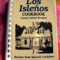 Los Islenos Cookbook Canary Island Recipes ~ Spanish Louisiana Cookbook