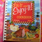 Fix-It and Enjoy-It! Cookbook: All-Purpose, Welcome-Home Recipes