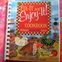 Fix-It and Enjoy-It! Cookbook: All-Purpose, Welcome-Home Recipes