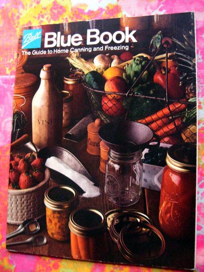 SOLD! Vintage 1977 Blue Ball Canning & Preserving Recipe Book / Cookbook