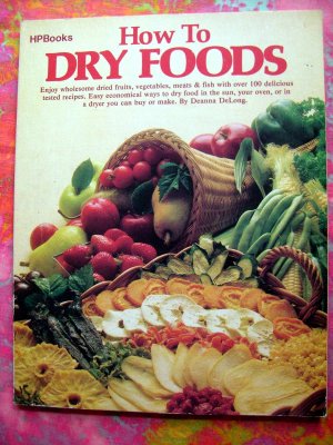 How To Dry Foods Recipe Book be DeLong SC Cookbook Instruction Guide