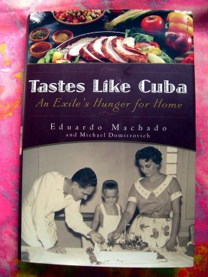 Tastes like Cuba: An Exile's Hunger for Home HCDJ