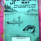 Vintage 1945 SPORTSMAN'S WAY Fish Seafood Cookbook ~ Gettelman Beer Booklet