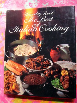 The Best of Italian Cooking Cookbook HCDJ by Waverley Root