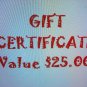 $25 Gift Certificate ~ Happy Hunting!