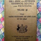 Rare Bull Cook and Authentic Historical Recipes Volume II / 2