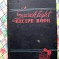 Vintage 1943 Searchlight Recipe Book (Cookbook)