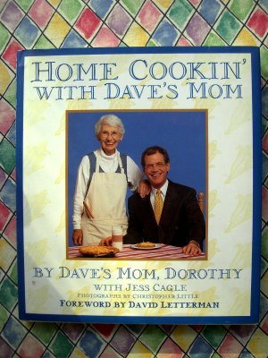 Home cookin' With Dave's Mom HC Cookbook David Letterman (Dorothy) Recipes