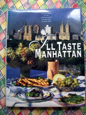 Junior League Cookbook NYC New York I'll Taste Manhattan HCDJ 1st Edition