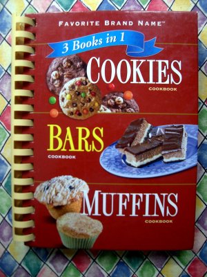 Cookies ~ Bars ~ Muffins Recipes ~ 3 Books In One Cookbook Spiral