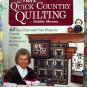 More Quick Country Quilting: 60 New Fast and Fun Projects Debbie Mumm Quilt Book