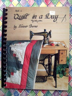 Quilt in a Day LOG CABIN Pattern Book by Eleanor Burns