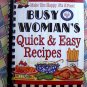 The BUSY WOMAN'S Quick & Easy Recipes Cookbook 100's of Recipes