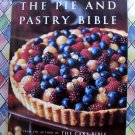 The Pie and Pastry Bible HC Cookbook Rose Levy Beranbaum