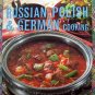 Russian, German & Polish Food & Cooking Cookbook 185 Recipes
