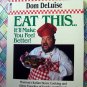 Eat This... It'll Make You Feel Better Italian Cookbook by Dom DeLuise