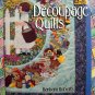 Decoupage Quilts by Barbara Roberts  ~ Quilt Instruction Book