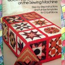 Quick and Easy Patchwork on the Sewing Machine Quilt Instruction Book