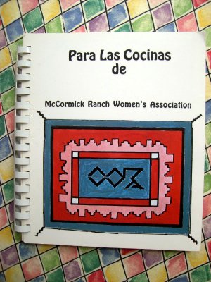 McCormick Ranch Womanâ��s Association Cookbook