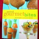 Surreal Gourmet Bites: Showstoppers and Conversation Starters Cookbook