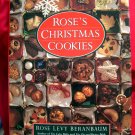 Rose's Christmas Holiday Cookies Cookbook by Rose Levy Beranbaum ~ Classic Cookie Recipe