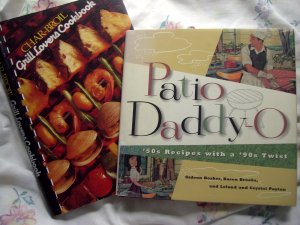 Lot BBQ Cookbook ~ Patio Daddy-O & Char-Broil Grill Lovers Cookbook