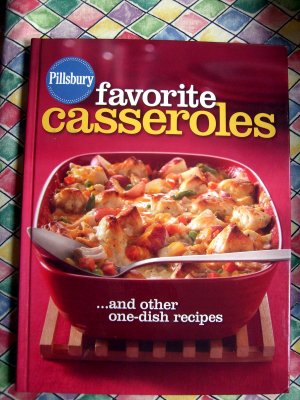 Pillsbury Favorite Casseroles Cookbook (and other one-dish recipes) HC