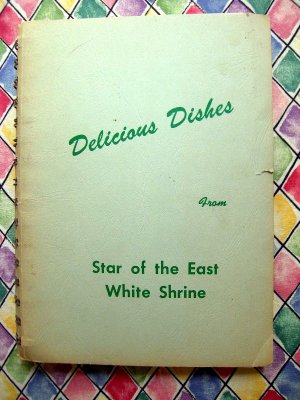 Vintage 1969 Star of the East Cookbook ~ White Shrine ~ St Paul Minnesota MN