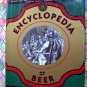 The Encyclopedia of Beer HCDJ Christine Rhodes 1st Edition/1st Printing