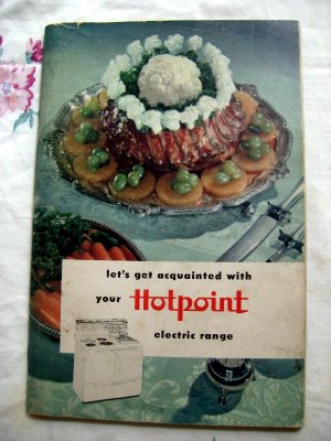 Vintage 1953 Hotpoint Electric Range Let's Get Acquainted with Your  ~ Advertising Booklet