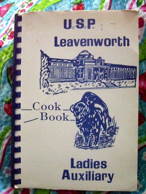 1988 USP Leavenworth Kansas Cookbook Ladies Auxiliary
