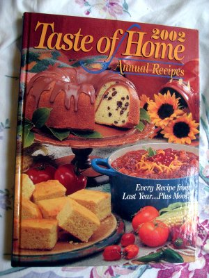 Taste of Home Annual Recipes 2002 HC Cookbook 588 Recipes!
