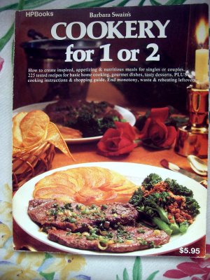 Cookery for One or Two Cookbook ~ 225 Recipes