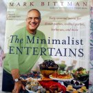 The Minimalist Entertains Cookbook by Mark Bittman