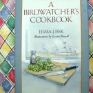 A Birdwatcher's Cookbook Fisk 1st Edition