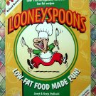 Looneyspoons: Low-Fat Food Made Fun Cookbook