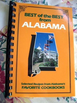 Best of the Best from Alabama: Selected Recipes from Alabama's Favorite Cookbooks