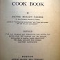 Vintage 1912 The Boston Cooking School Cookbook by Fannie Merritt Farmer Recipes