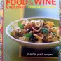 Food & Wine Annual Cookbook 2002: An Entire Year of Recipes (700) HCDJ