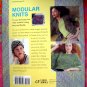 Modular Knits ~ Knitting Instruction Book ~ New techniques for today's knitters