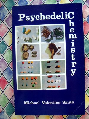 Psychedelic Chemistry by Michael Valentine Smith ~ PB ~ Rare Drug Book 1984