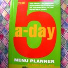 The 5-A-Day Menu Planner Cookbook TONS Recipes!
