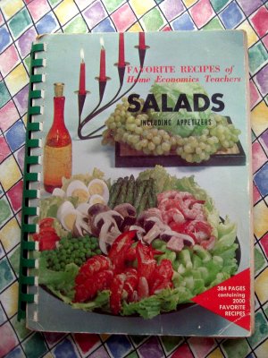 Vintage 1964 Favorite Recipes of Home Ec Teachers - Salads Appetizers From Scratch!