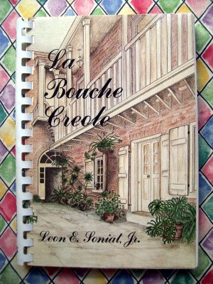 La Bouche Creole Cookbook Vintage 1983 New Orleans Louisiana Recipes